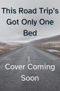 Placeholder cover for This Road Trip's Got Only One Bed